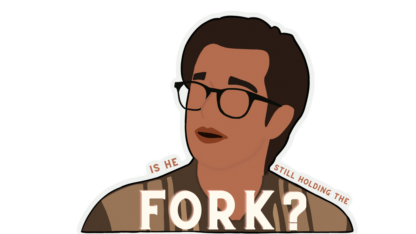 Is He Still Holding the Fork? Sticker | The Bear Inspired